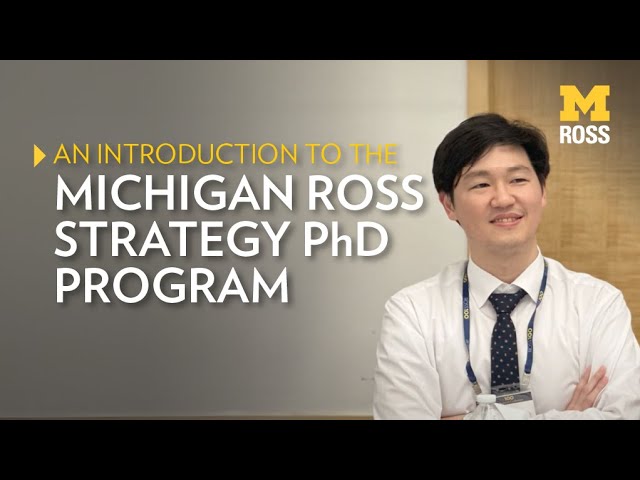 Michigan Ross Strategy PhD Program Introduction