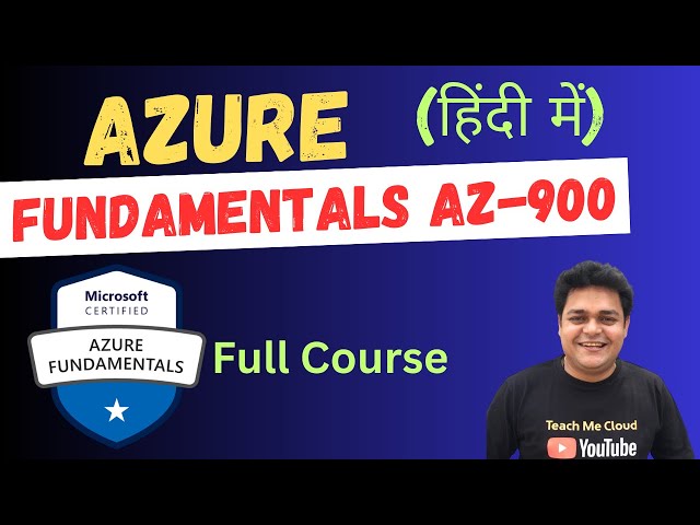 Microsoft Azure Fundamentals AZ-900 Full Course in Hindi ! Azure AZ-900 Certification