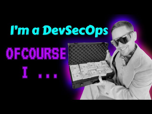 The Truth About DevSecOps Engineers