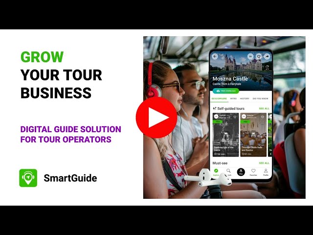 Grow your tour operator business: Creating and selling self-guided tours easily with SmartGuide
