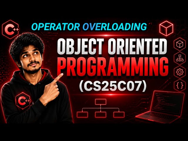 Operator Overloading| OOP- CS25C07| Overloading| CS25C07| Operators #cs25c07