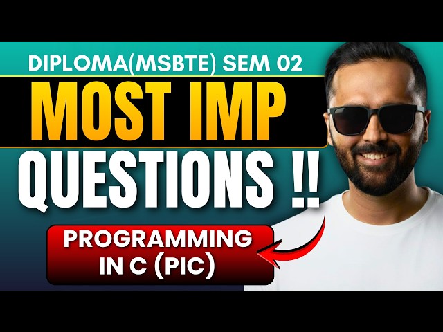 Programming in C (PIC) Most Important Questions 🔥 | Diploma MSBTE Sem 02 | Pradeep Giri Sir