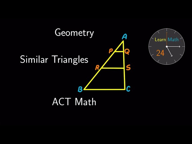 ACT Math - Geometry 📐 - Similar Triangles
