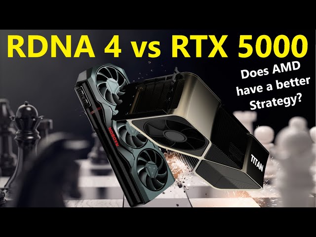 RDNA 4 Fights RTX 5000 with Complexity: Does AMD have a better Strategy than Nvidia?