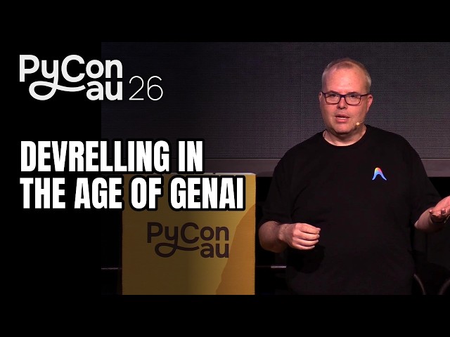 "DevRelling in the age of GenAI" - Brett Morgan (PyCon AU 2026)