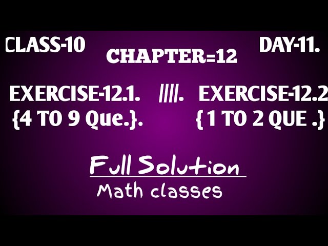 Class 10 chapter 12 Surface area and volume { 12.1 = 4 to 9 sum} & { 12.2= 1 to 2 sum} full solution