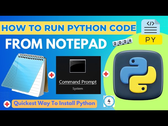 How To Run Python Code From Notepad using Command Line on Windows in 4 minutes