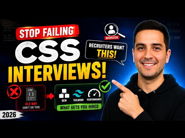 #20. Stop Failing CSS Interviews! What Recruiters Actually Want in 2026 (BEM, Tailwind, Performance)