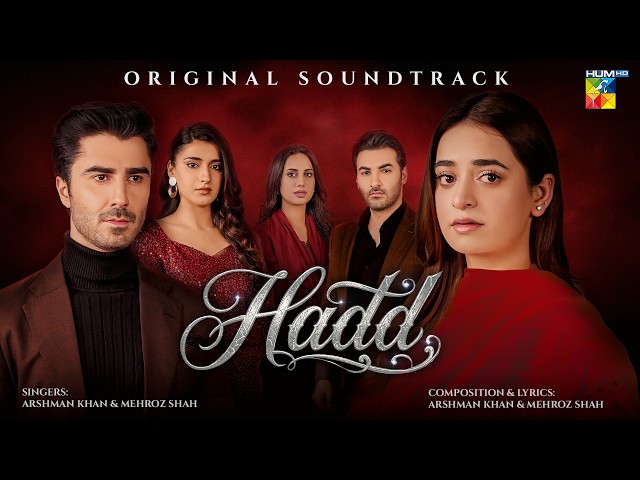 Hadd OST Full Version 🎶 Singer: Arshman Khan & Mehroz Shah - HUM TV