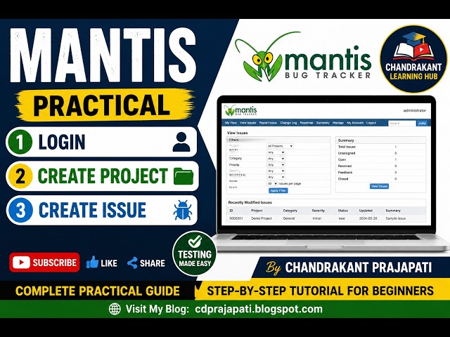 Mantis Bug Tracker Practical Tutorial | Login, Create Project & Create Issue | Software Testing