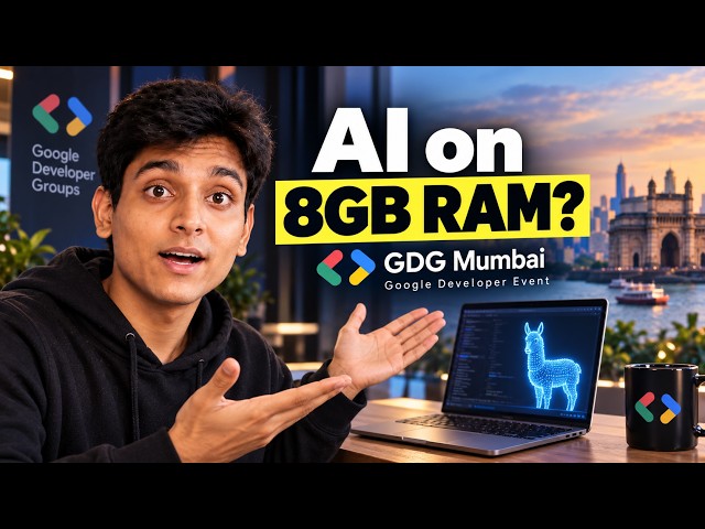 Google Developer Groups (GDG) Mumbai AI Event 2026🔥| Run AI on 8GB RAM + Mobile GPU | Register Now