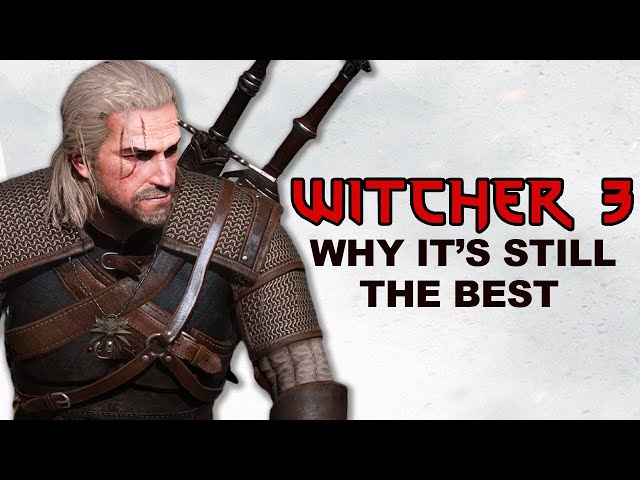 The Witcher 3: Wild Hunt Critique | 5 years on...still the GOAT