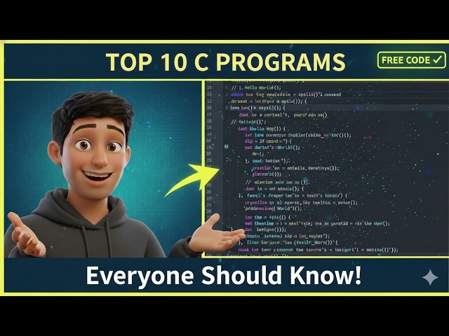 Top 10 C Programs Every Beginner Should Know | Complete Tutorial with Code