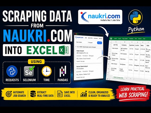 🚀 Scrape Naukri.com Data into Excel Using Python | Requests + Selenium + Pandas | Complete Project.