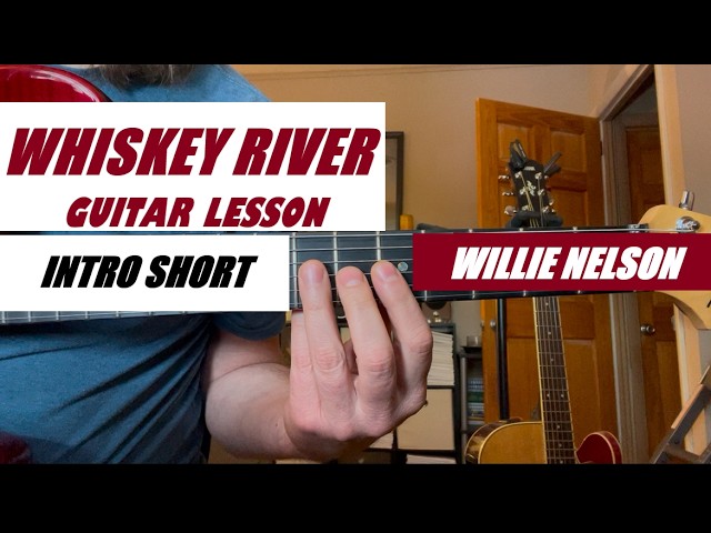 Whiskey River🥃 -Willie Nelson Guitar Lesson🎸 Signature Guitar Lines & Chords