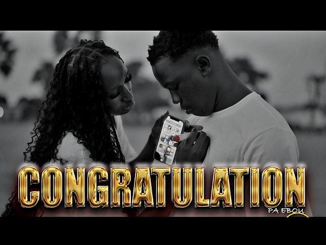 Pa Ebou - Congratulation ( Official Video)
