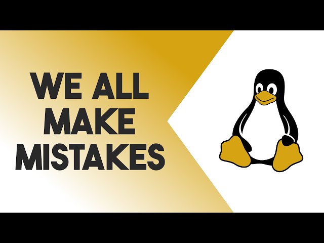 5 Mistakes Every Linux User Makes