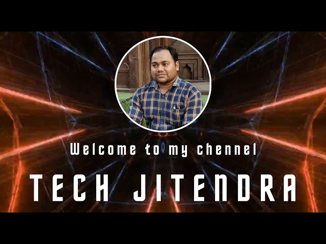 Introduction to tech jitendra