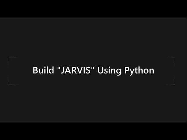 Build | J.A.R.V.I.S | Virtual Assistant | Python |
