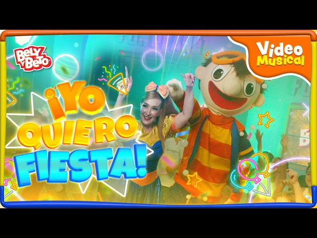 Yo quiero fiesta (Video musical) - Bely y Beto