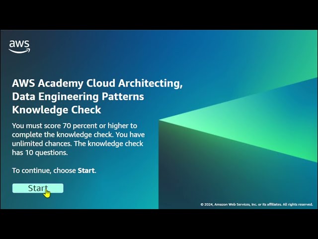 AWS Academy Cloud Architecting Module 15 Knowledge Check - Data Engineering Patterns