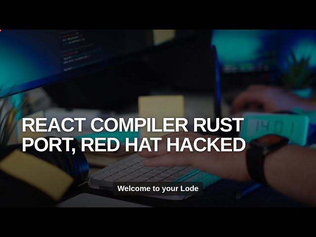 Rust React Compiler, Skeleton Loaders & npm Attack