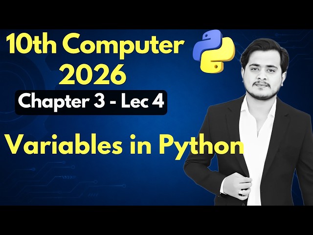 Variables in Python | 10th Computer - Chapter 3 -