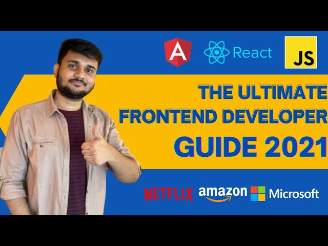 Ultimate Guide To Become Frontend Developer In 2021 | Become Pro In Frontend Dev