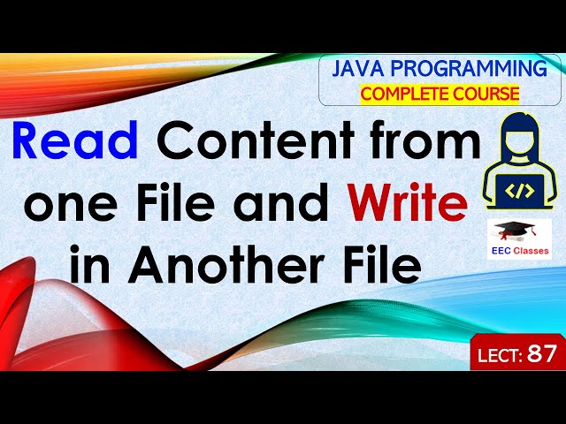 L87: Read Content from one File and Write in Another File | Java Tutorial  | Java Lectures Hindi