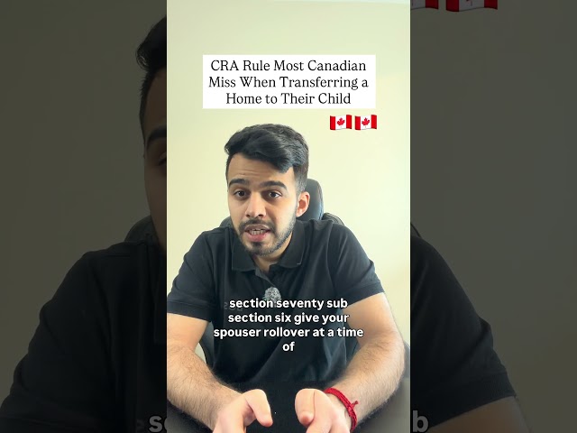 CRA Rules on Gifting Property to Children in Canada Explained