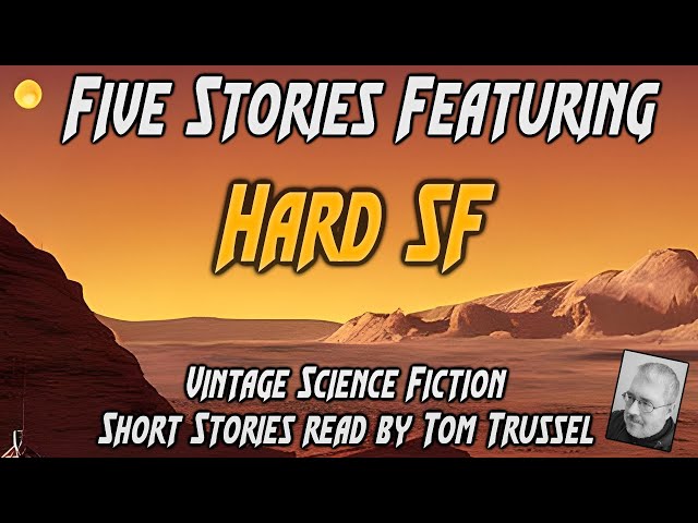 5 stories: Hard Science Fiction -Selected Vintage SF Audiobook sleepstory readalong human voice