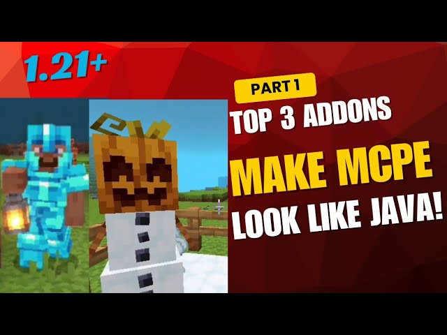 Top 3 Addons That Make MCPE Look Like Java! (1.21+) 🔥