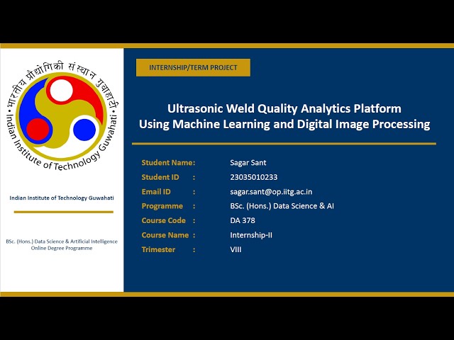 Ultrasonic Weld Quality Analytics Platform | Project Presentation Video