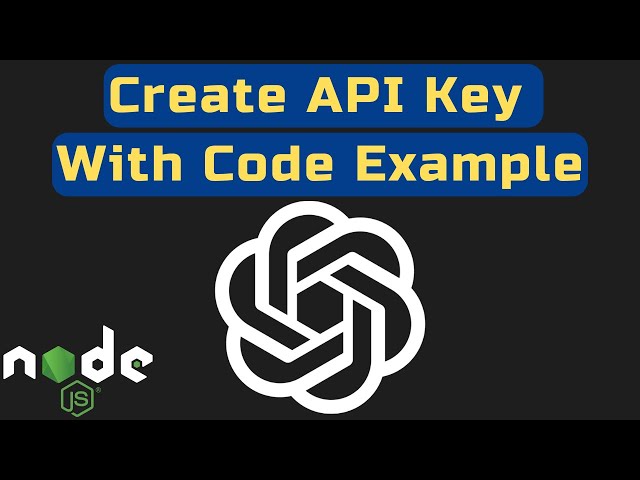 How to create OpenAI ChatGPT API Key and Example Code with Node.JS