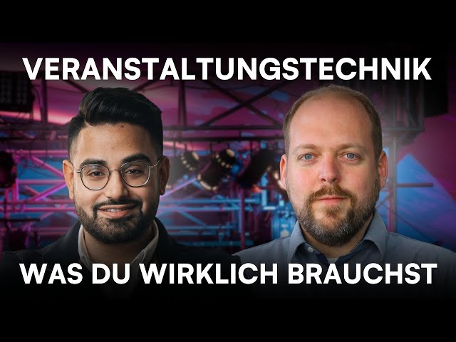 Welche Eventtechnik brauchst du für dein Event? - 9 min mit Jens Geiger