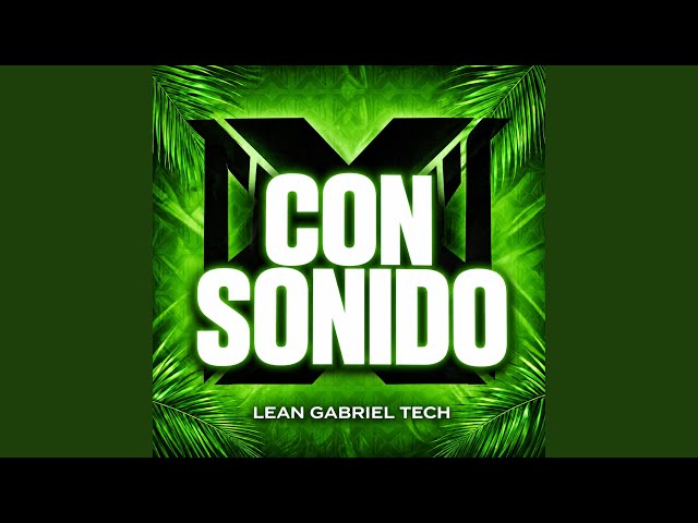 CON SONIDO Ft Bulin 47 (feat. Xtasis) (Tech House Remix)