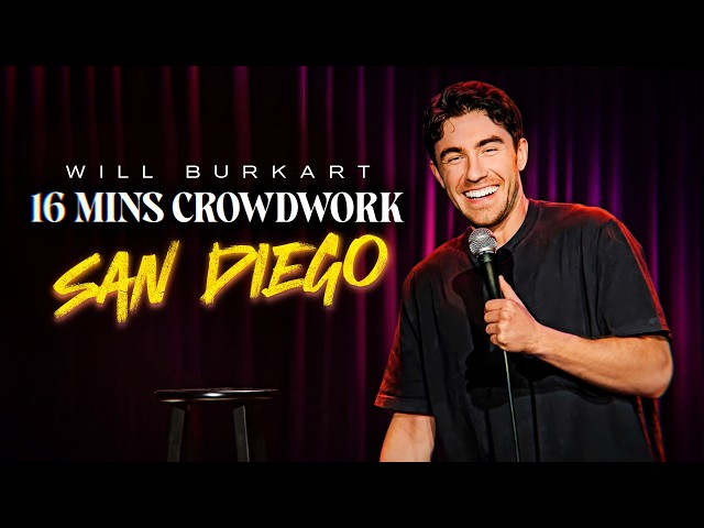 16 Mins of CROWDWORK in San Diego | Will Burkart Stand Up