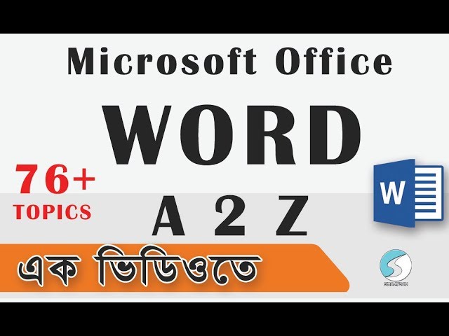 Microsoft Word in 1 Hour - A 2 Z Bangla Tutorial | 2019