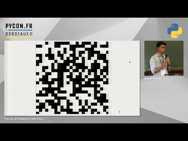 PyConFR 2019 - The Joy of Creating Art with Code - Neeraj Pandey