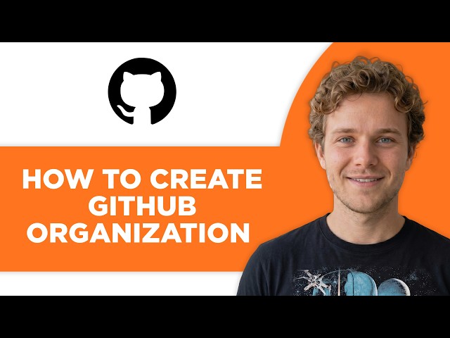 How to Create GitHub Organization (Full 2026 Tutorial)