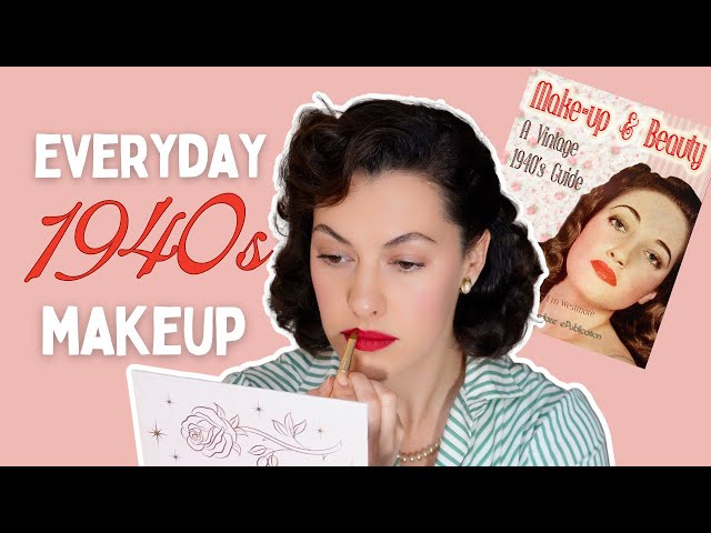 Following a 1940s Makeup Guide