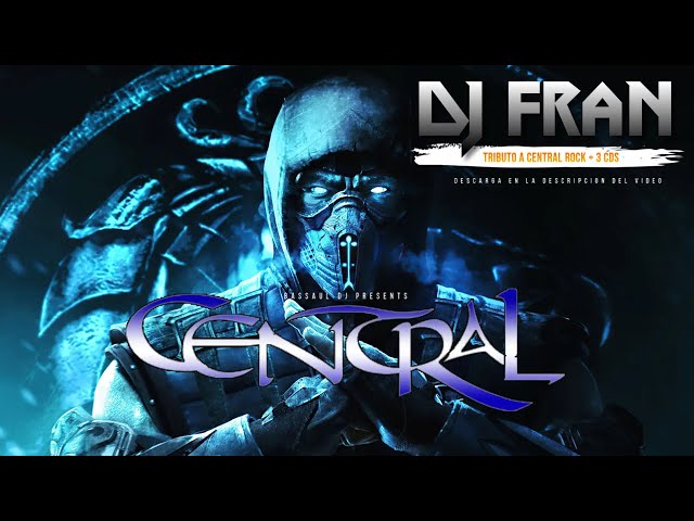 Dj Fran - TRIBUTO A CENTRAL ROCK - LA TRILOGIA CD 1