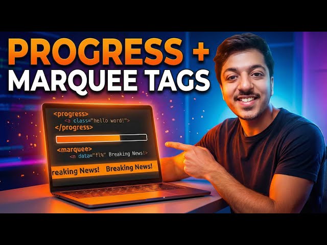 HTML Progress & Marquee Tags Tutorial | Easy Code