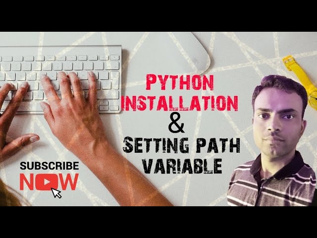 Lecture 2 Python installation and setting path in the environment variable by Coding24by7
