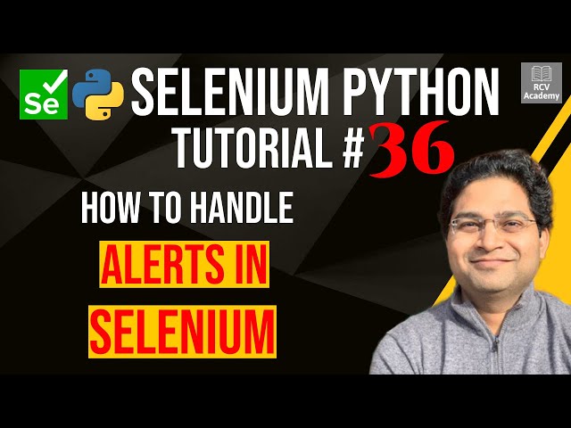 Selenium Python Tutorial #36 - How to handle Alerts in Selenium Python