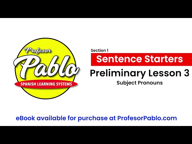 Sentence Starters: Preliminary Lesson 3  - Subject Pronouns