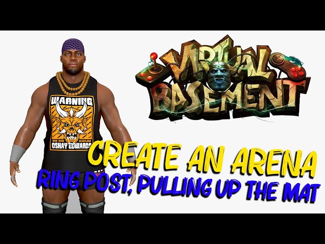 Virtual Basement Wrestling - Arena Parts, Mat Removal + More!