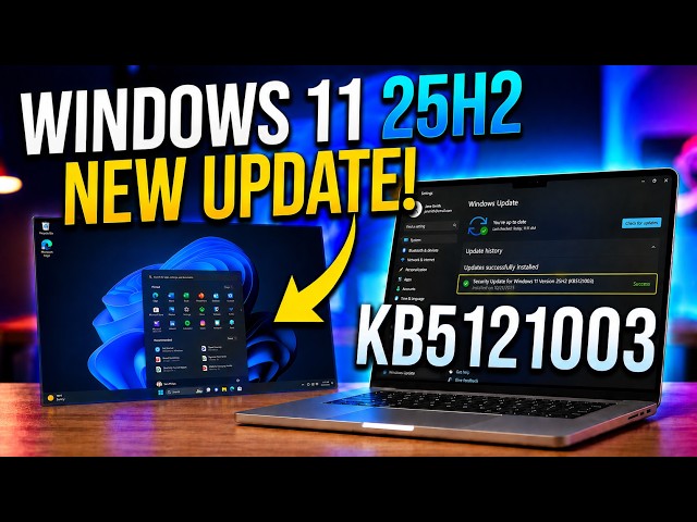 New Windows 11 August 2026 Update  (KB5121003) : What You Need to Know!
