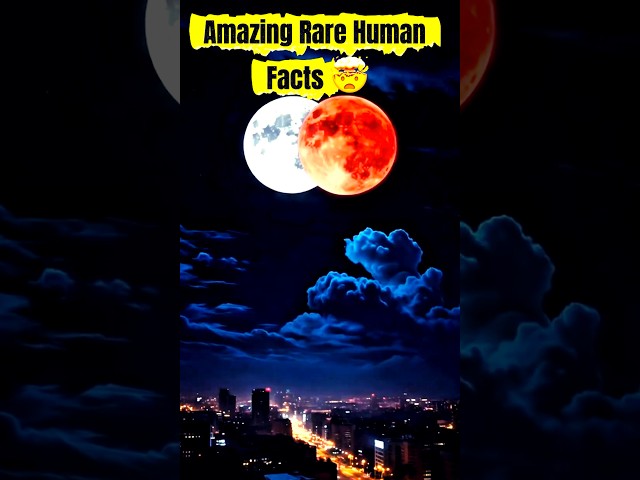 Amazing Rare Human Facts 🤯