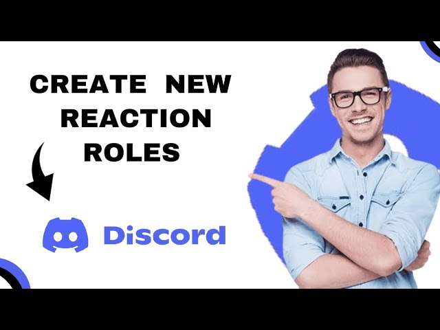 How to Make New Reaction Roles on Discord (Step by Step Guide)